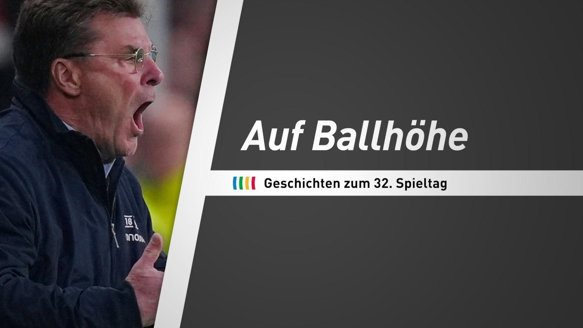 Video: Auf Ballhöhe! Die Geschichten zum 32. Spieltag