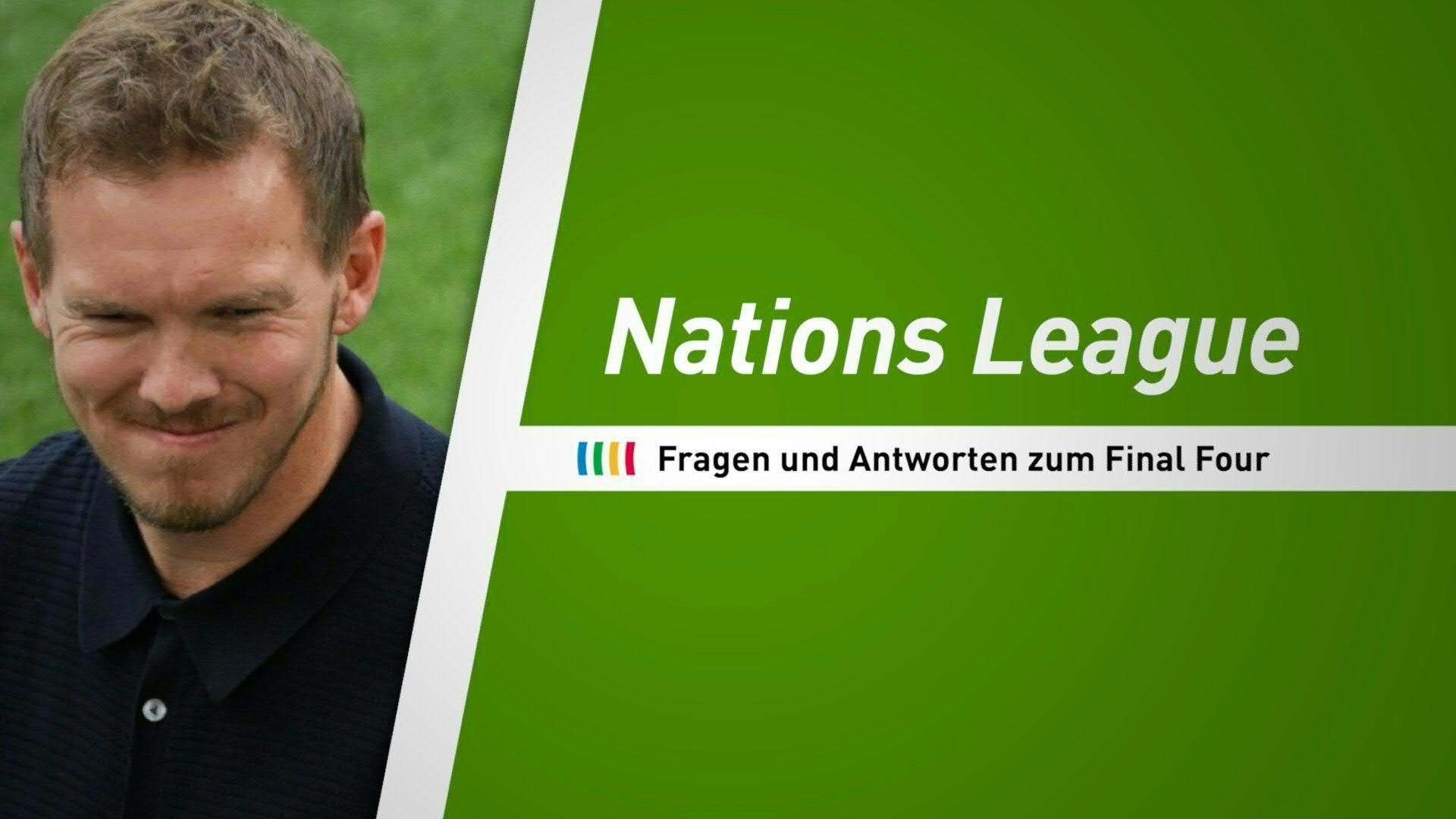 Fragen und Antworten zum Final Four der Nations League