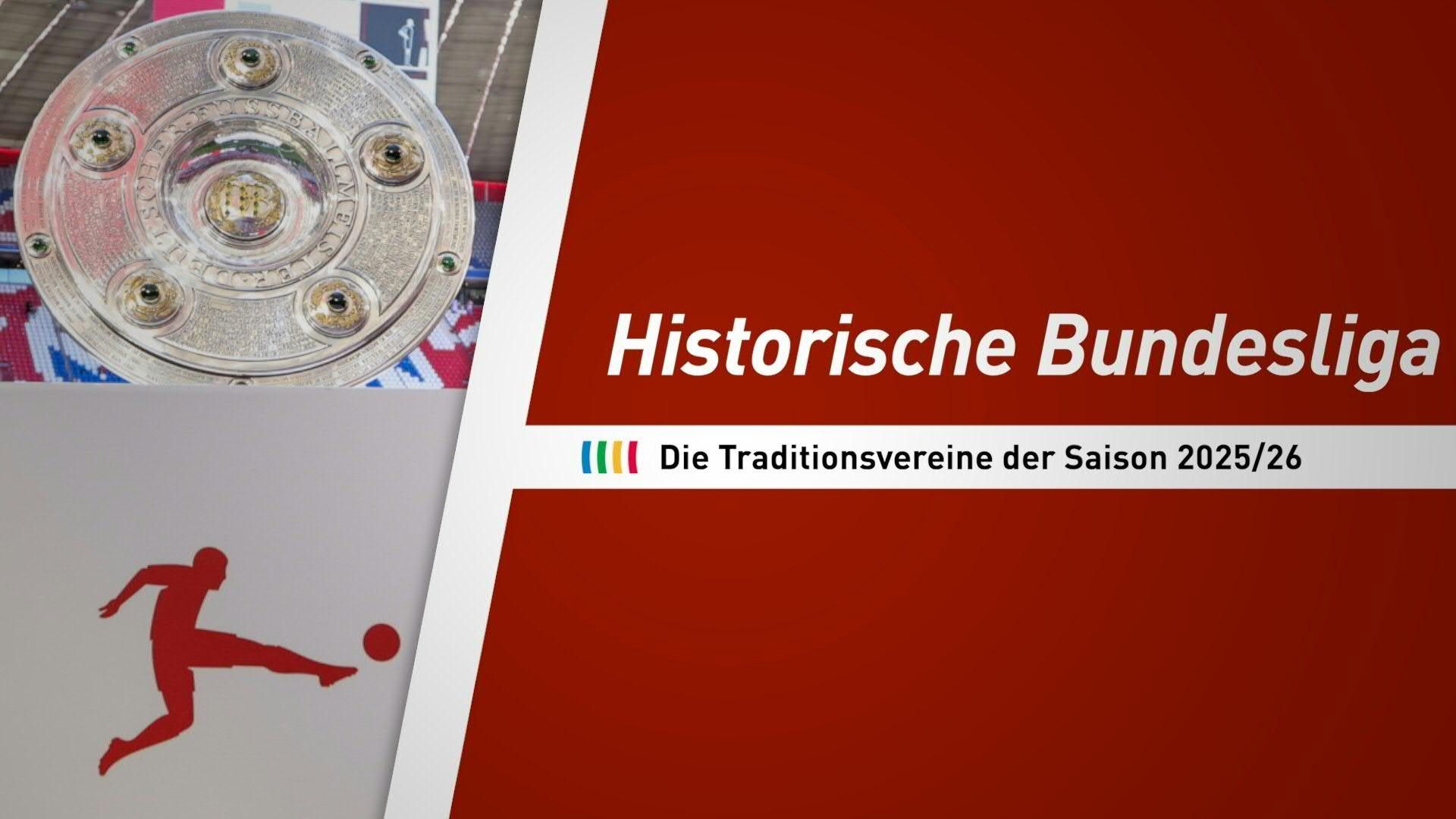 Historische Bundesliga: Die Traditionsklubs der Saison 2025/26