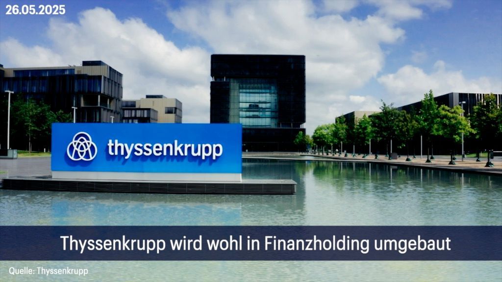 Video: Aktie im Fokus: Thyssenkrupp vor Umbau in Finanzholding?