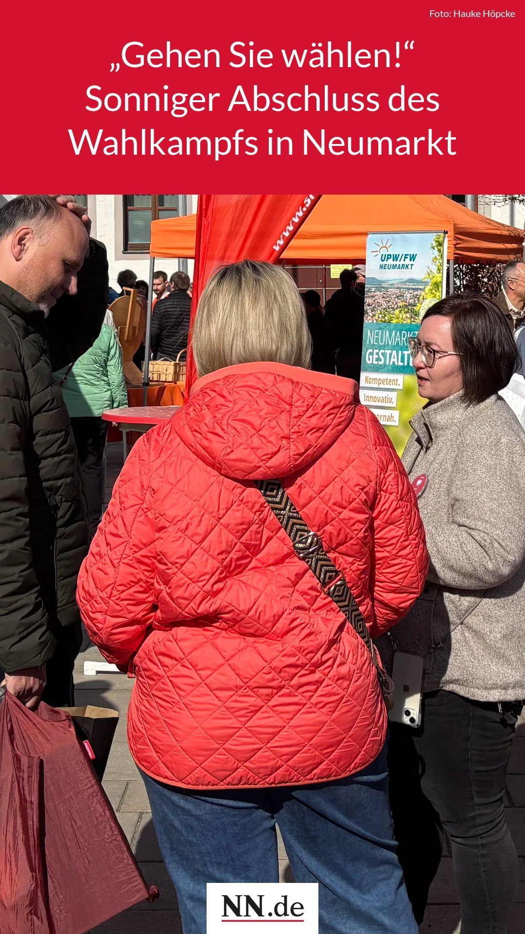 Video: "Gehen Sie wählen": Sonniger Abschluss des Wahlkampfs in Neumarkt
