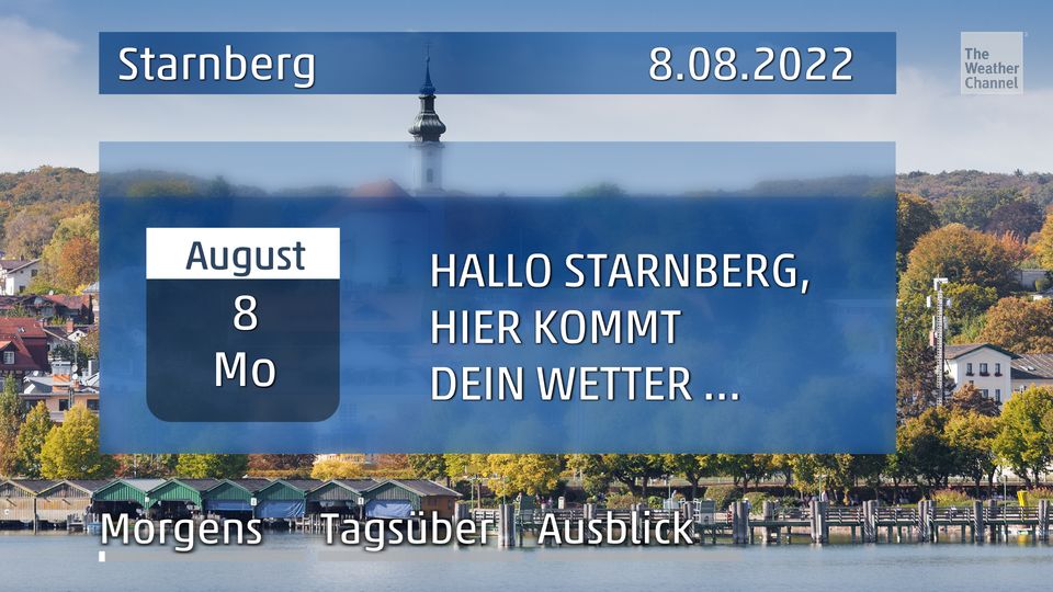 Das Wetter für Starnberg am Montag, den 08.08.2022