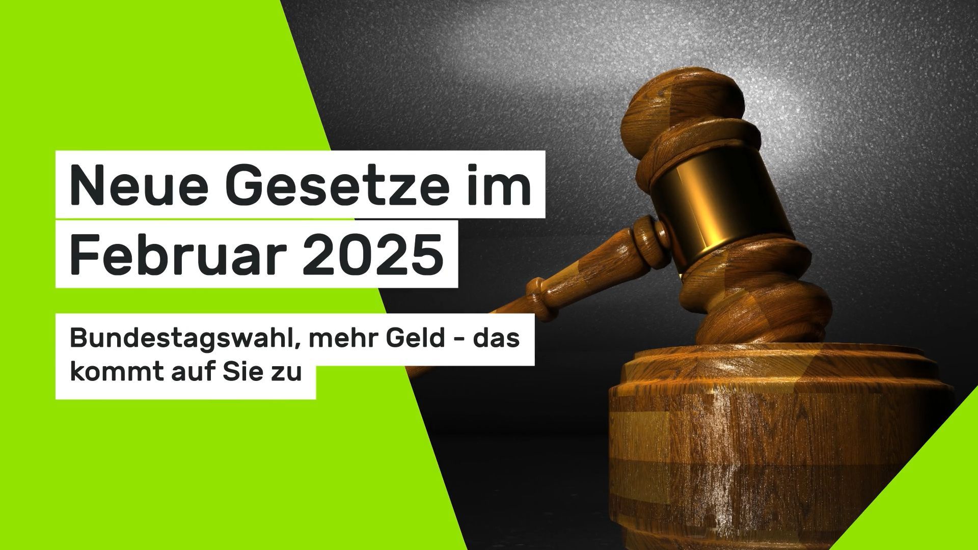 Neue Gesetze im Februar 2025: Bundestagswahl, mehr Geld - das kommt auf Sie zu