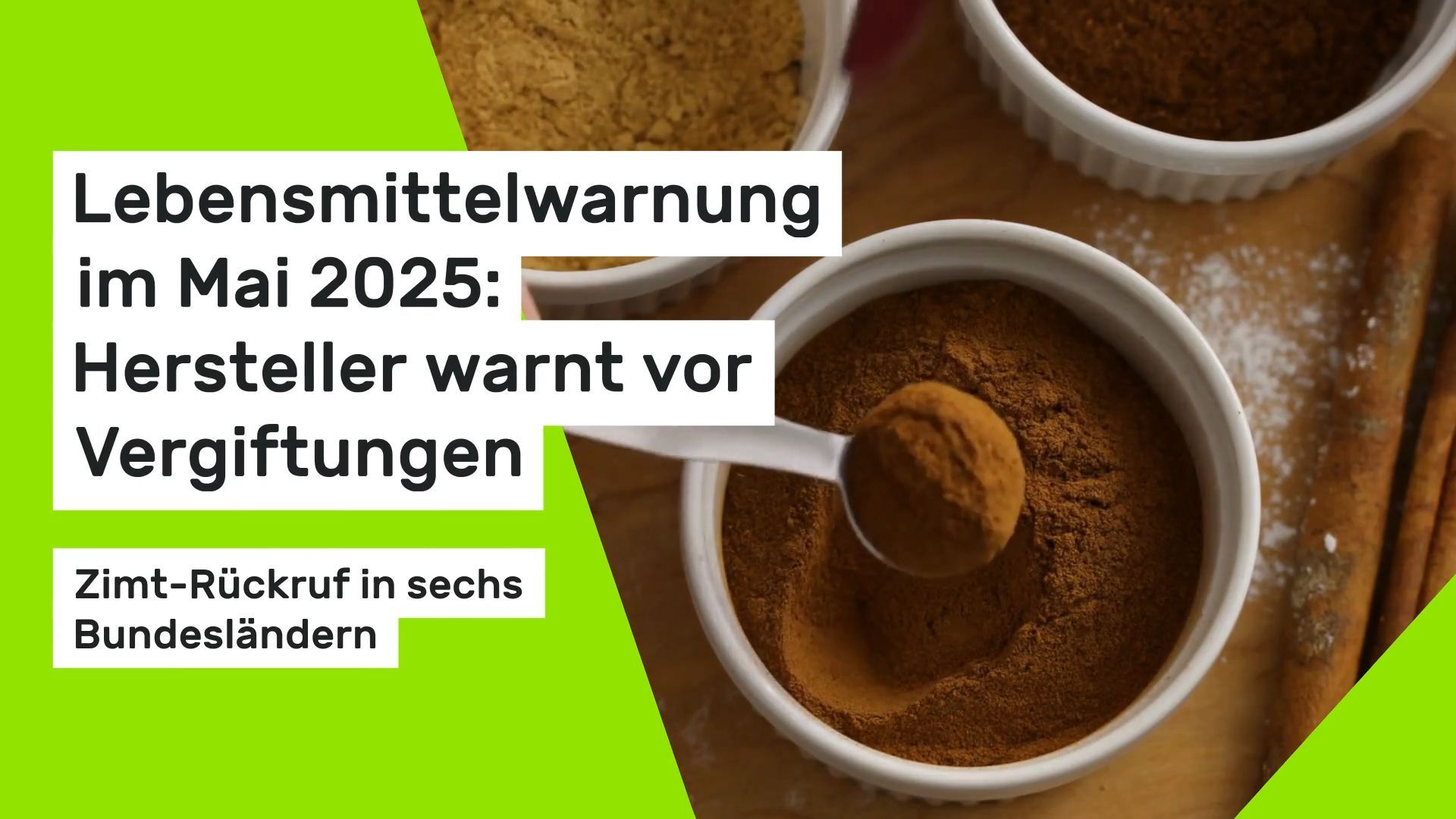 Food warning in May 2025: Manufacturer warns of poisonings - Cinnamon recall in six federal states
