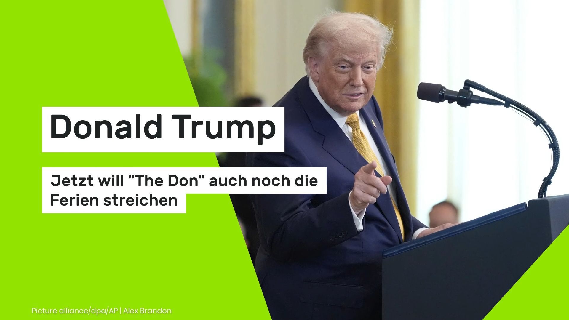 Video: Donald Trump: Jetzt will "The Don" auch noch die Ferien streichen