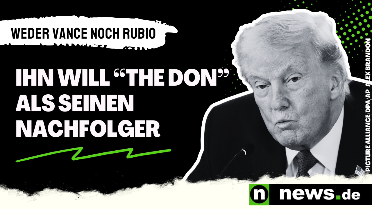 Video: Donald Trump: Weder Vance noch Rubio - ihn will "The Don" als seinen Nachfolger