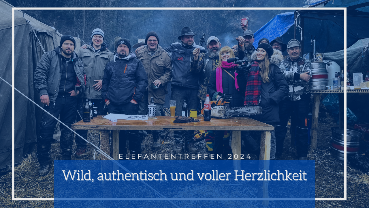 Das Elefantentreffen - Wild, authentisch und voller Herzlichkeit