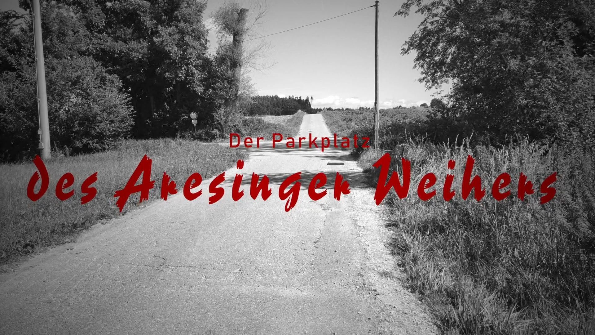 Gruselserie: The Parking Lot of Aresinger Weiher