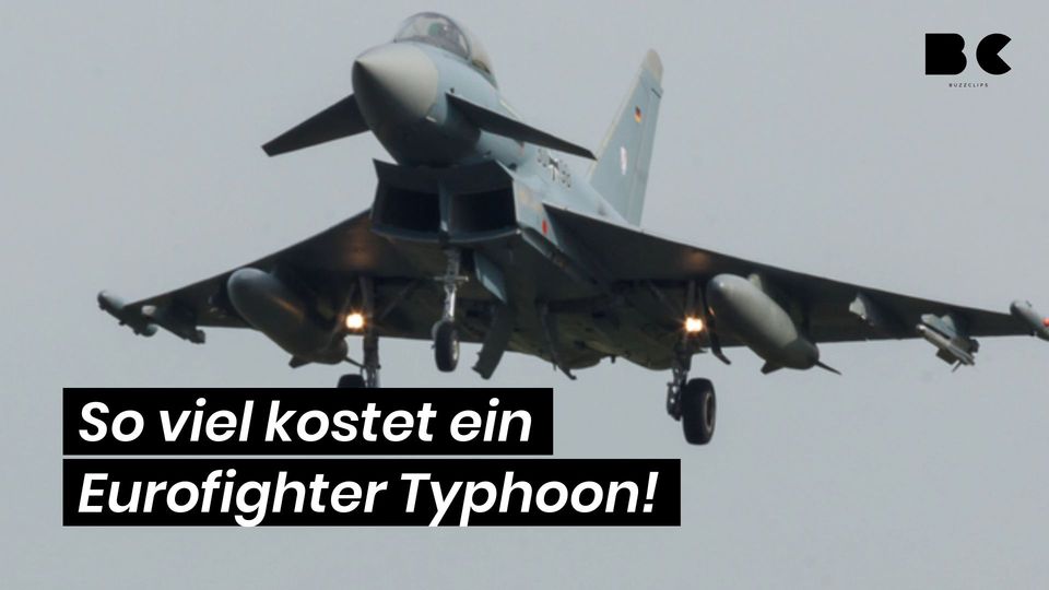 So viel kostet ein Eurofighter Typhoon! - BuzzClips