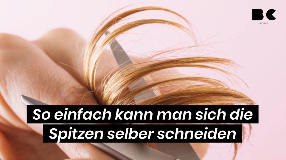 So einfach kann man sich die Spitzen selber schneiden BuzzClips