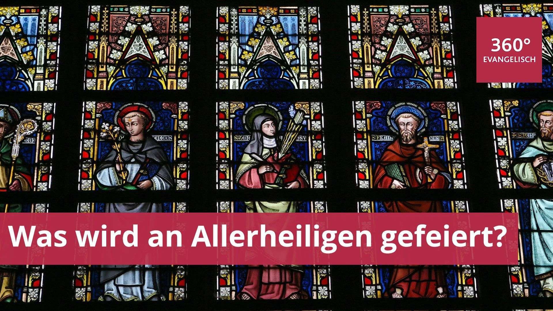 Was wird an Allerheiligen gefeiert?