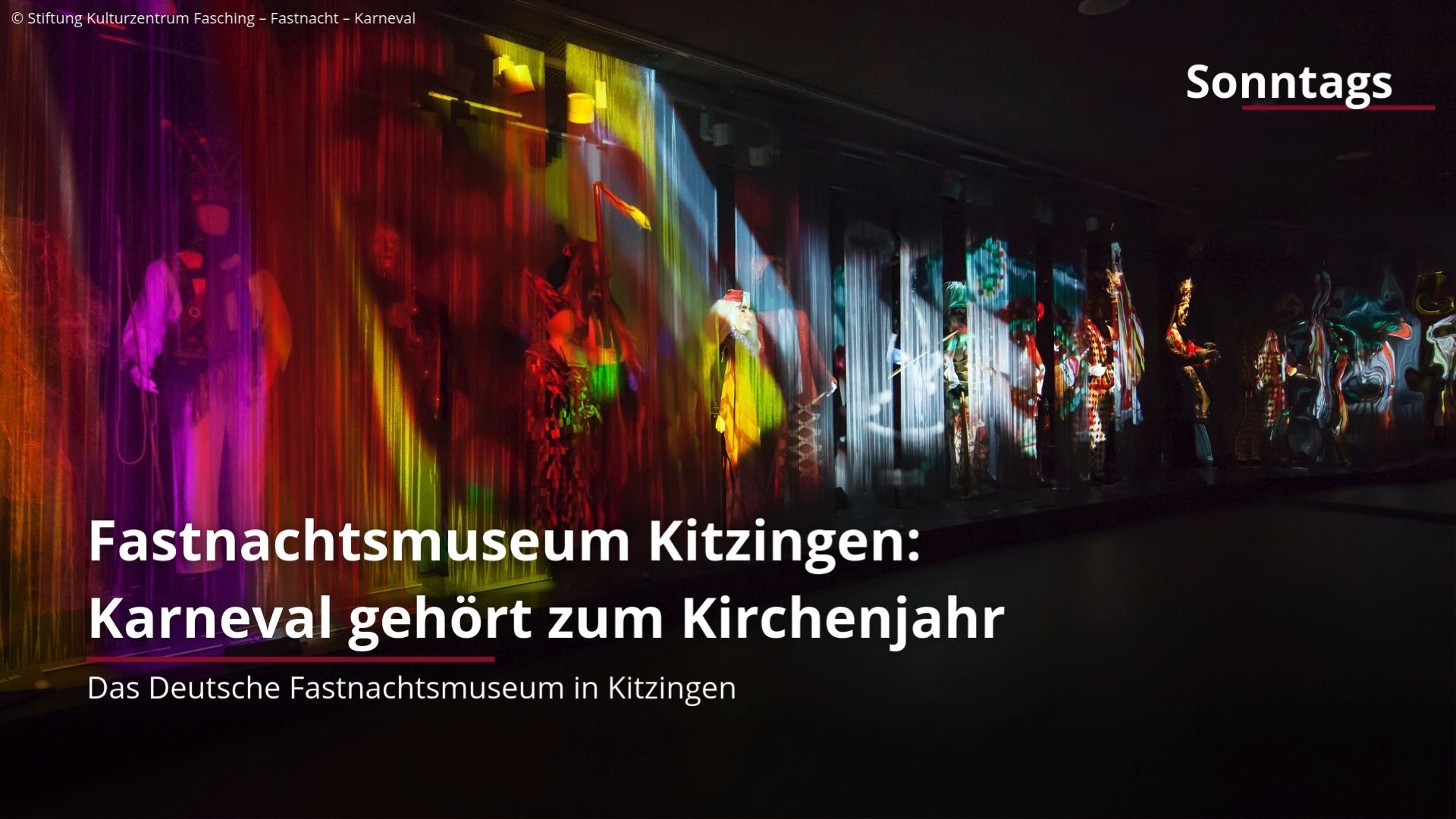 Fastnachtsmuseum Kitzingen: Karneval gehört zum Kirchenjahr