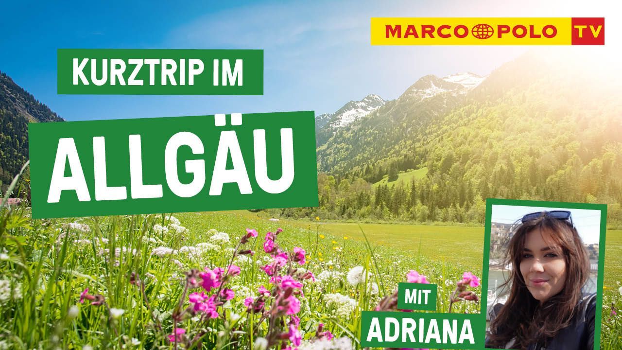 Short trip to the Allgäu - What's cool to see Tips & Inspiration Marco Polo TV