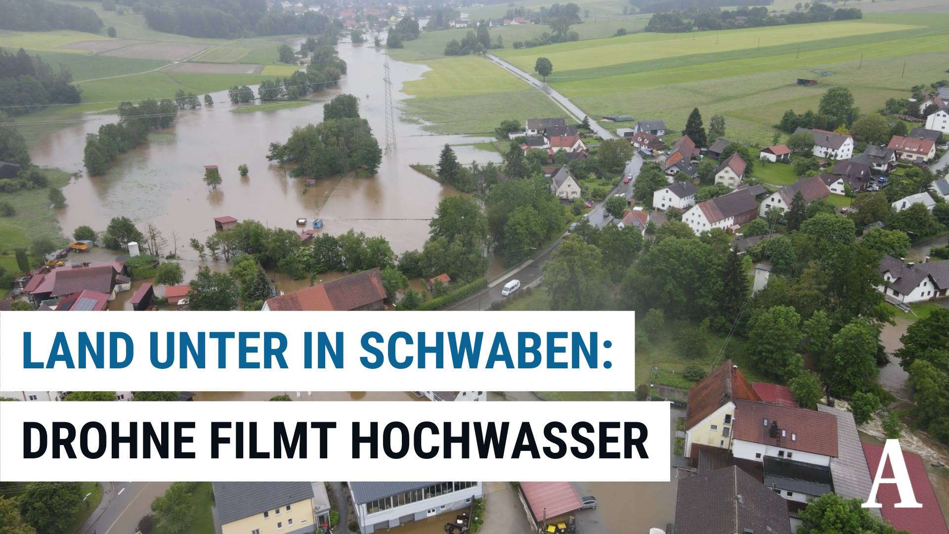 Drohnenflug zeigt Hochwasser-Dimensionen in Schwaben